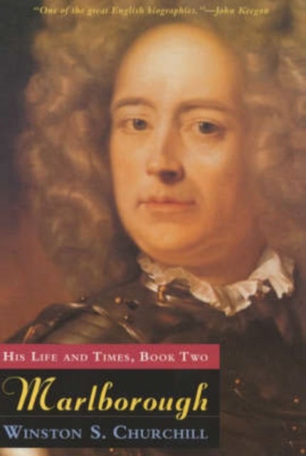 Marlborough - His Life and Times, Book Two