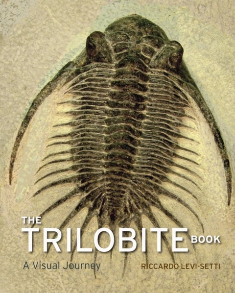 The Trilobite Book - A Visual Journey
