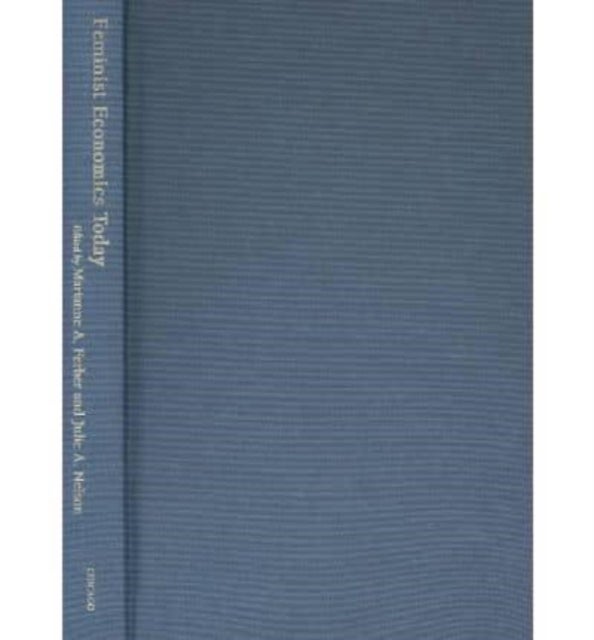 Feminist Economics Today - Beyond Economic Man