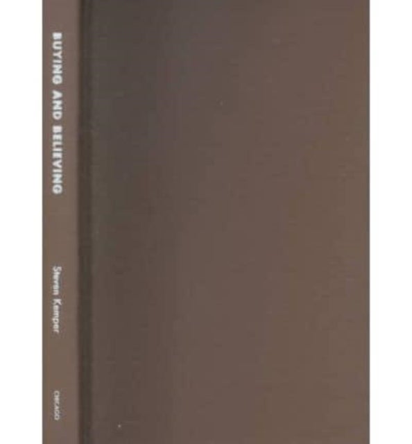 Buying and Believing - Sri Lankan Advertising and Consumers in a Transnational World