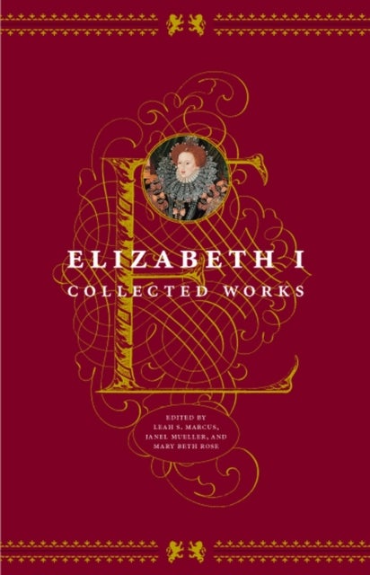 Elizabeth I - Collected Works