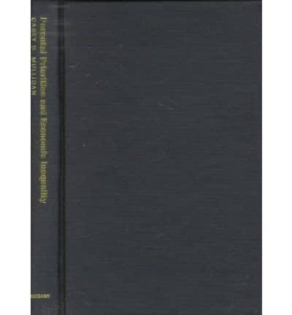 Parental Priorities and Economic Inequality