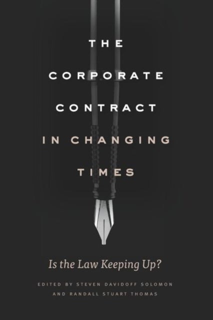 The Corporate Contract in Changing Times - Is the Law Keeping Up?