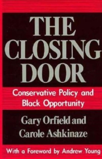 The Closing Door - Conservative Policy and Black Opportunity