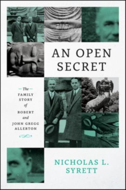 An Open Secret - The Family Story of Robert and John Gregg Allerton