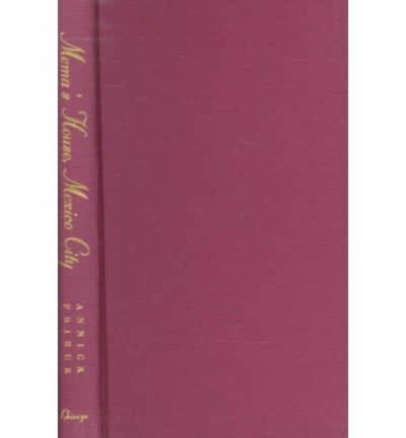 Mema's House, Mexico City - On Transvestites, Queens, and Machos