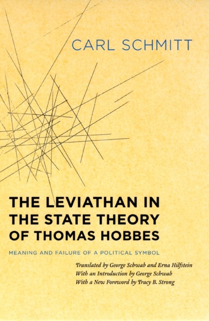 The Leviathan in the State Theory of Thomas Hobbes - Meaning and Failure of a Political Symbol
