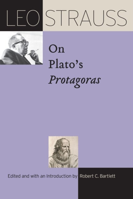 Leo Strauss on Plato¿s "Protagoras"