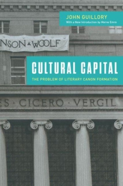 Cultural Capital - The Problem of Literary Canon Formation