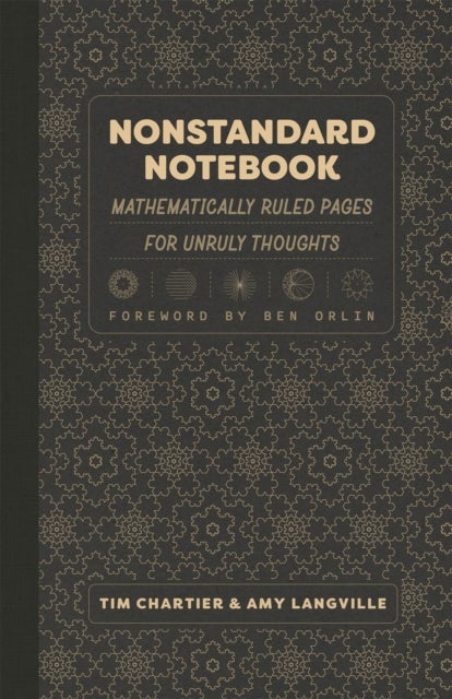 Nonstandard Notebook - Mathematically Ruled Pages for Unruly Thoughts