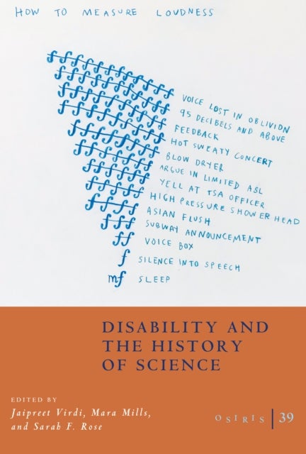 Osiris, Volume 39 - Disability and the History of Science