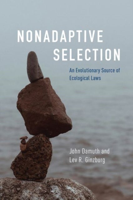 Nonadaptive Selection - An Evolutionary Source of Ecological Laws