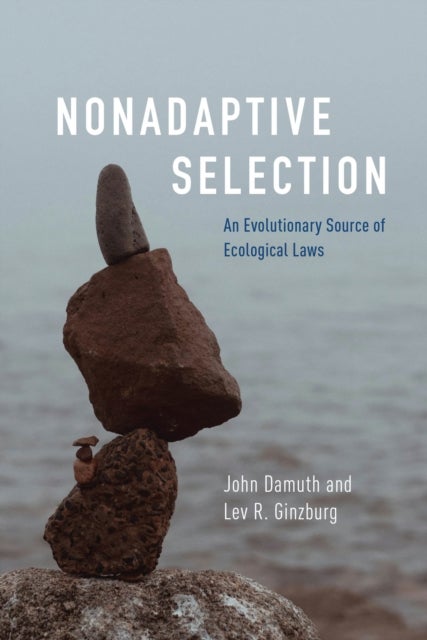Nonadaptive Selection - An Evolutionary Source of Ecological Laws