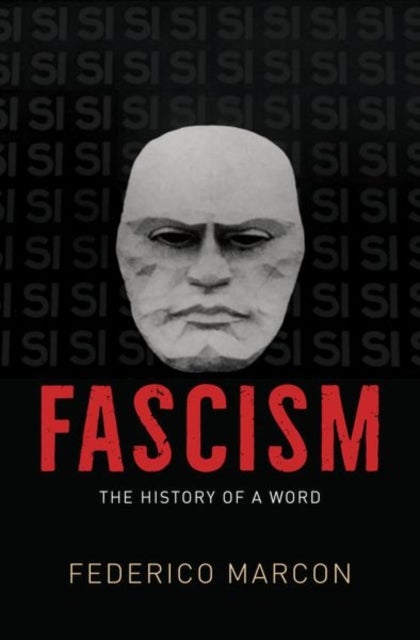 Fascism - The History of a Word