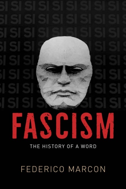 Fascism - The History of a Word