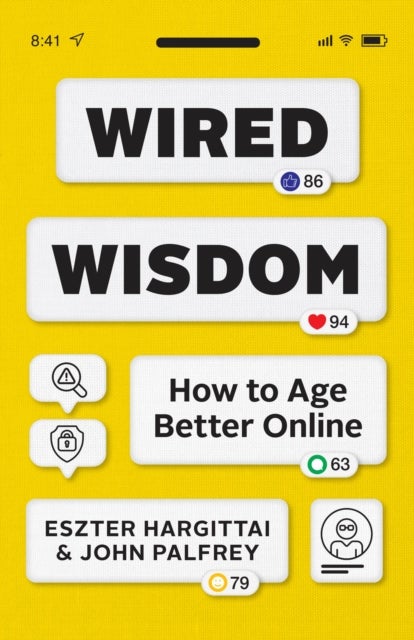Wired Wisdom - How to Age Better Online