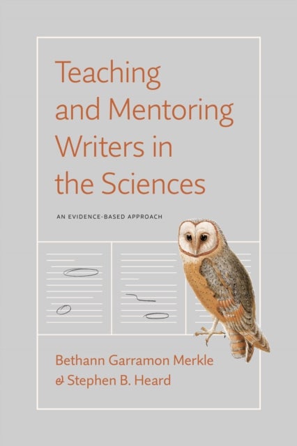 Teaching and Mentoring Writers in the Sciences - An Evidence-Based Approach
