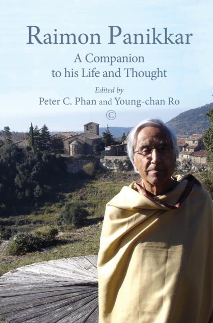 Raimon Panikkar PB - A Companion to his Life and Thought