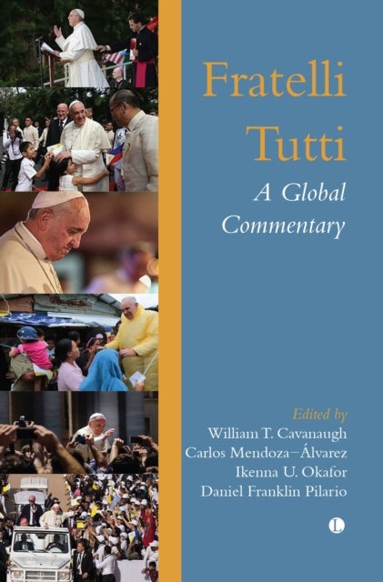 Fratelli Tutti - A Global Commentary