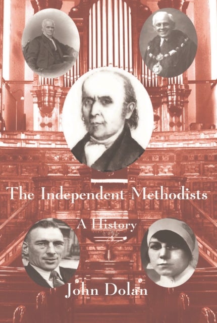 The Independent Methodists - A History