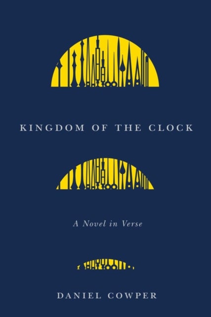 Kingdom of the Clock - A Novel in Verse