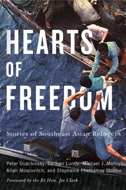 Hearts of Freedom - Stories of Southeast Asian Refugees