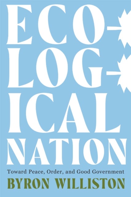Ecological Nation - Toward Peace, Order, and Good Government