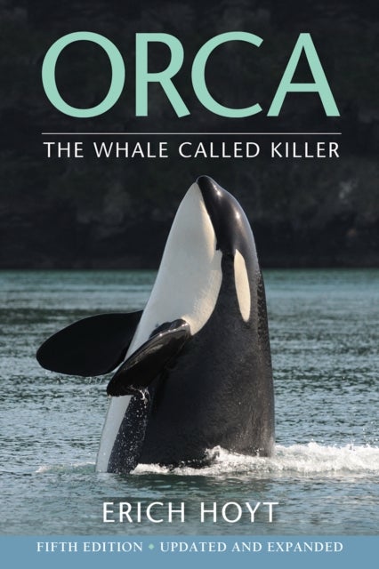 Orca - The Whale Called Killer