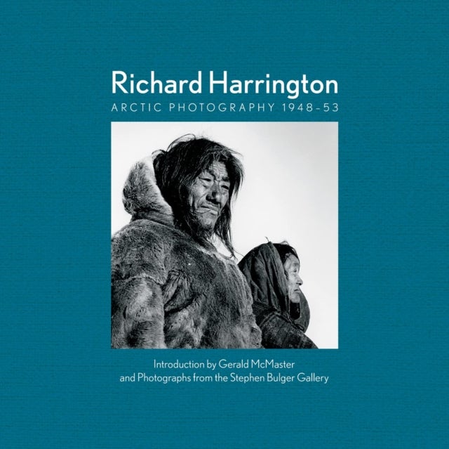 Richard Harrington - Arctic Photography 1948–53