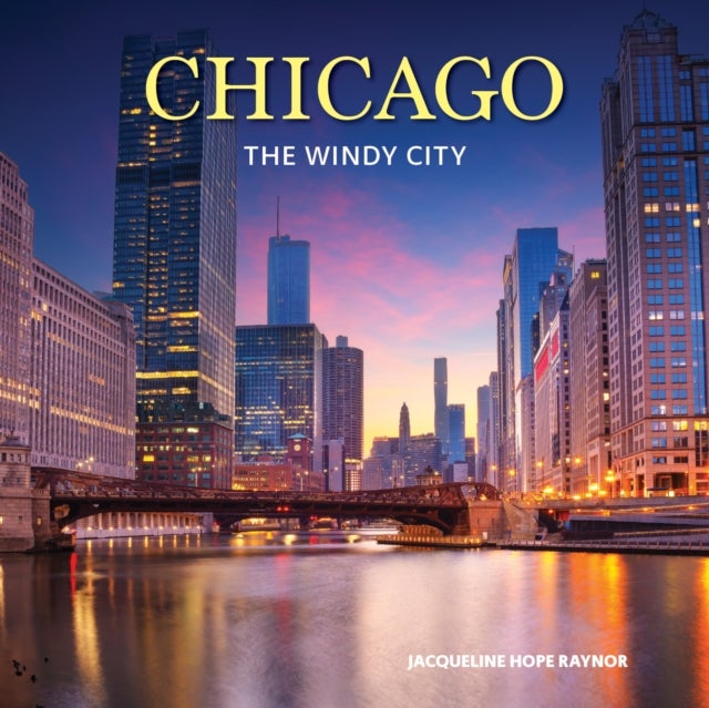 Chicago - The Windy City