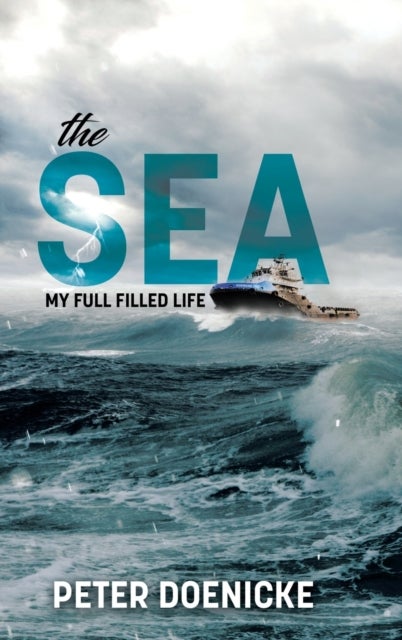 The Sea - My Full Filled Life