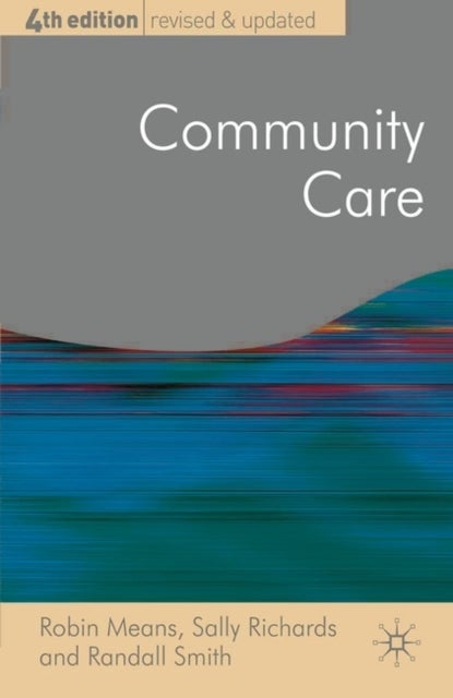 Community Care - Policy and Practice