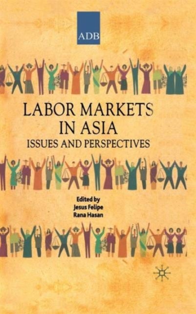 Labor Markets in Asia - Issues and Perspectives