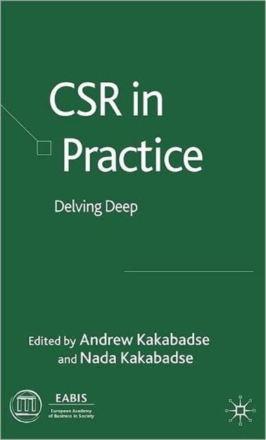 CSR in Practice - Delving Deep