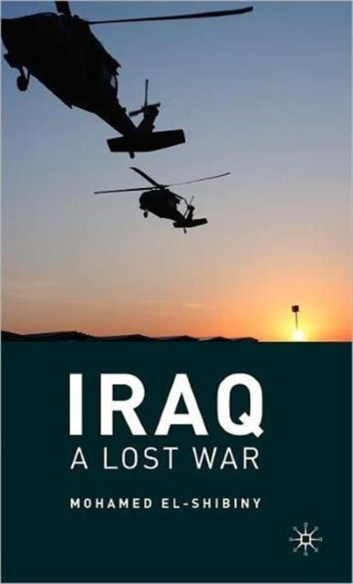 Iraq - A Lost War