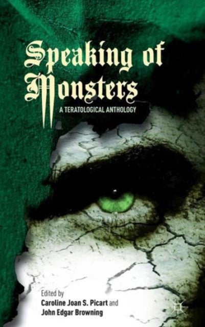 Speaking of Monsters - A Teratological Anthology