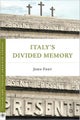 Italy¿s Divided Memory