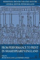 From Performance to Print in Shakespeare's England
