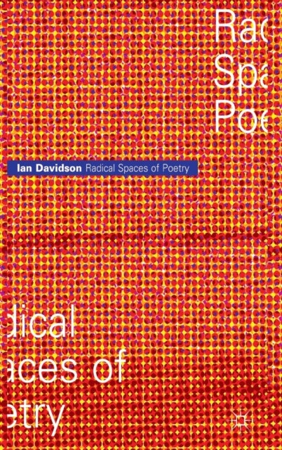 Radical Spaces of Poetry