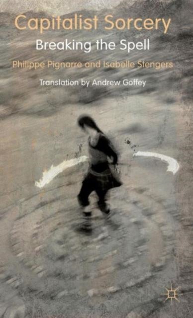 Capitalist Sorcery - Breaking the Spell