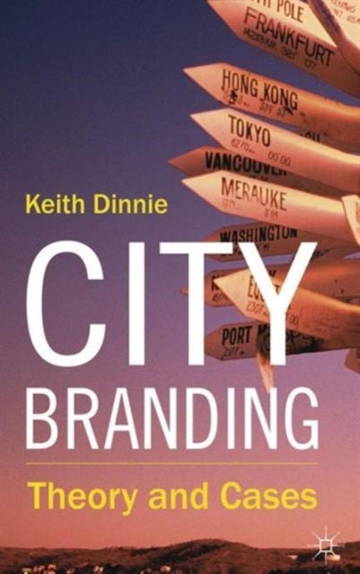 City Branding - Theory and Cases