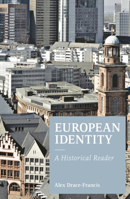 European Identity - A Historical Reader