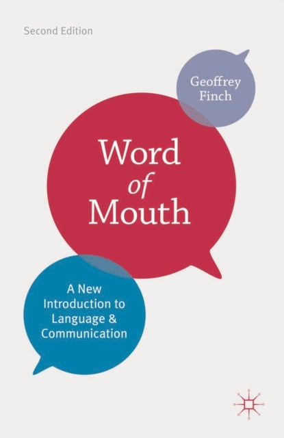 Word of Mouth - A New Introduction to Language and Communication
