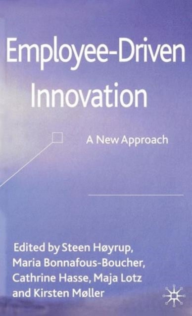 Employee-Driven Innovation - A New Approach