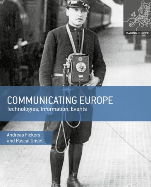 Communicating Europe - Technologies, Information, Events