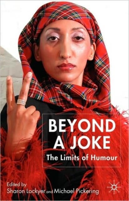 Beyond a Joke - The Limits of Humour