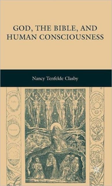 God, the Bible, and Human Consciousness