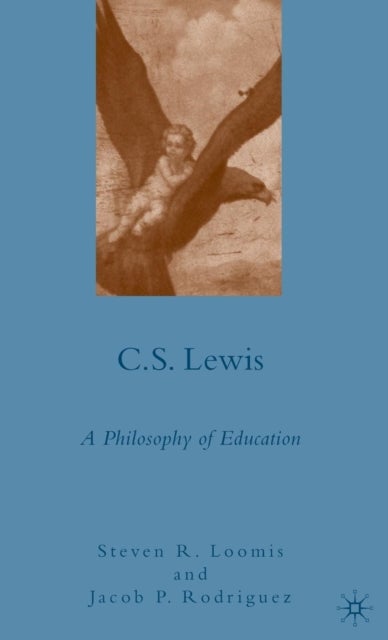 C.S. Lewis - A Philosophy of Education