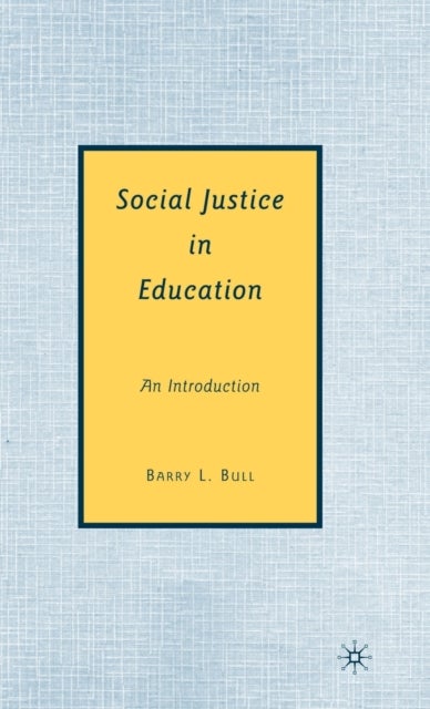 Social Justice in Education - An Introduction