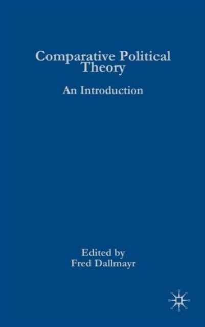 Comparative Political Theory - An Introduction